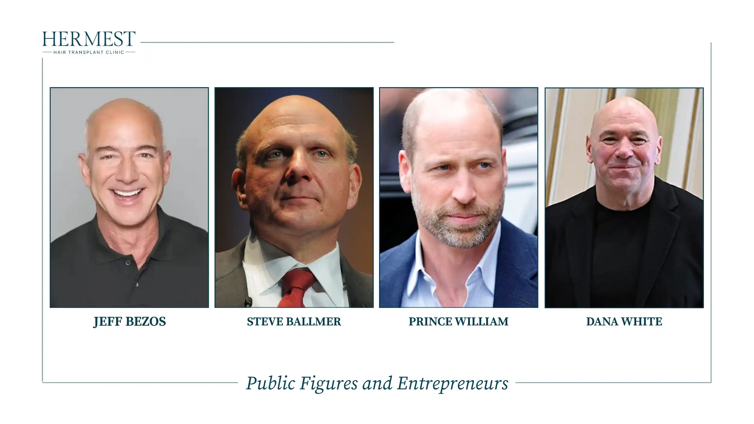 Bald public figures and entrepreneurs Jeff Bezos, Steve Ballmer, Prince William and Dana White