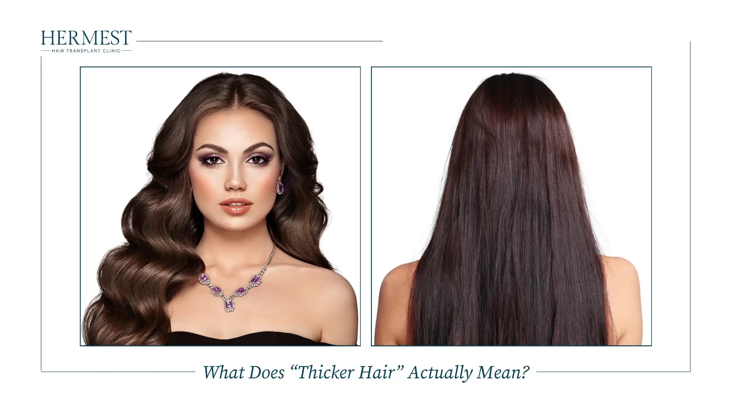 Woman with full wavy hair and long straight dark hair from behind, illustrating what thicker hair means