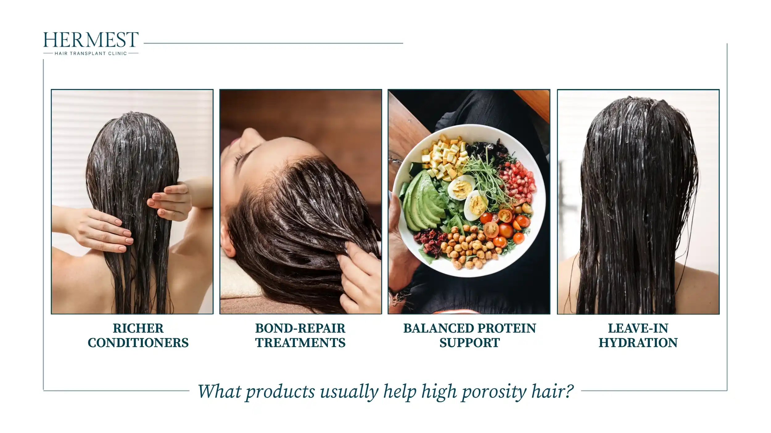 Richer conditioners, bond-repair treatments, balanced protein and leave-in hydration for high porosity hair