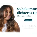 So bekommst du dichteres Haar 8 Tipps, die wirken