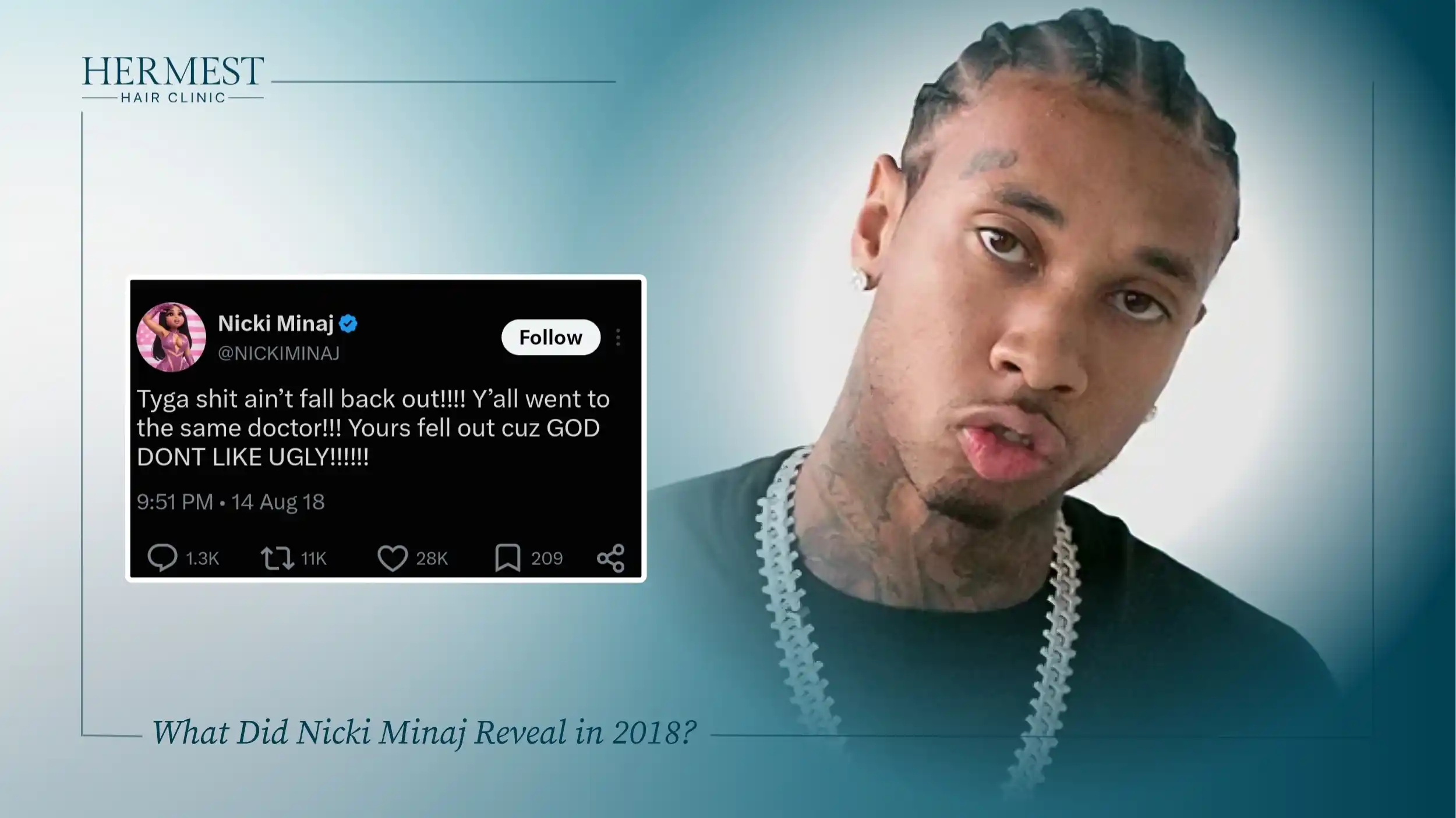 Nicki Minaj tweet from 14 August 2018 about Tyga's hair, beside a photo of Tyga in cornrows